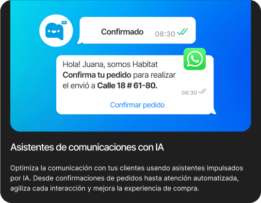 Asistentes de comunicaciones con IA: chat de WhatsApp que pide confirmar un pedido con envío a Calle 18 # 61-80
